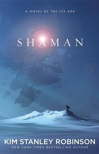 Shaman by Robinson, Kim Stanley