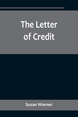 The Letter of Credit Paperback Alpha Edition