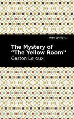 The Mystery of the Yellow Room Paperback Mint Editions