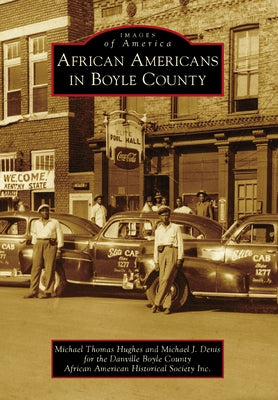 African Americans in Boyle County by Hughes, Michael Thomas