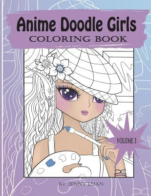 Anime Doodle Girls: Coloring book by Luan, Jenny