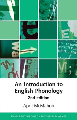 An Introduction to English Phonology 2nd Edition: 2nd Edition Paperback Edinburgh University Press