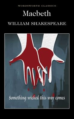 Macbeth by Shakespeare, William