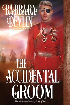 The Accidental Groom Paperback Dragonblade Publishing, Inc.
