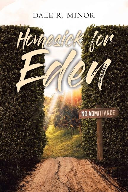 Homesick for Eden Paperback Christian Faith