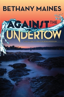 Against the Undertow Paperback Blue Zephyr Press