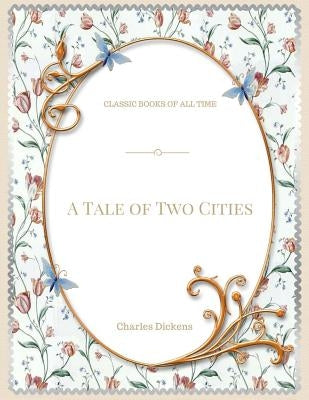 A Tale of Two Cities Paperback Createspace Independent Publishing Platform