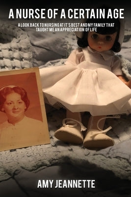 A Nurse of a Certain Age Paperback Amazon Publishing Agency