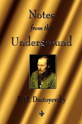 Paperback of "Notes from the Underground" by Watchmaker Publishing, showing the book cover with title and author details.