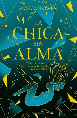 La Chica Sin Alma / The Girl with No Soul by Owen, Morgan