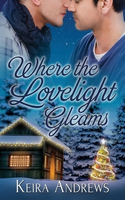 Where the Lovelight Gleams by Andrews, Keira