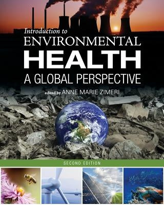 Introduction to Environmental Health: A Global Perspective Paperback Cognella Academic Publishing