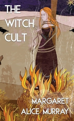 The Witch Cult (Jabberwoke Pocket Occult) by Murray, Margaret Alice