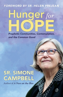 Paperback book titled Hunger for Hope: Prophetic Communities, Contemplation, and the Common Good by Orbis Books shown on a plain background.