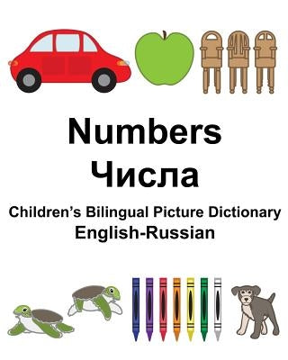 English-Russian Numbers Children's Bilingual Picture Dictionary by Carlson, Suzanne