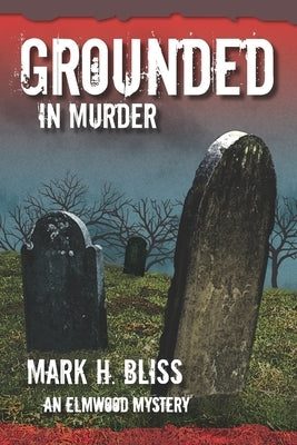 Grounded in Murder Paperback Independently Published