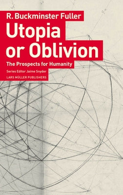 Paperback of "Utopia or Oblivion" by Lars Muller Publishers showing the book cover with abstract artwork and title text.
