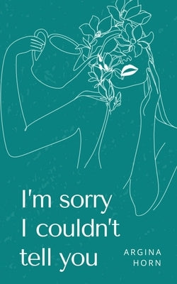 I'm sorry I couldn't tell you Paperback Libresco Feeds Private Limited