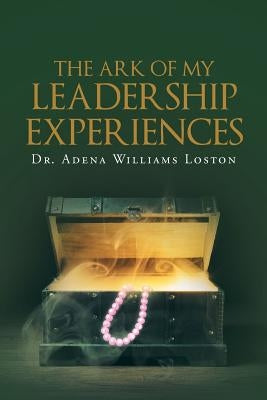 The Ark of My Leadership Experiences Paperback Christian Faith