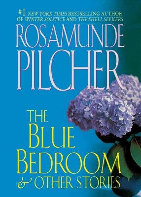 The Blue Bedroom and Other Stories: & Other Stories Paperback St. Martin's Griffin
