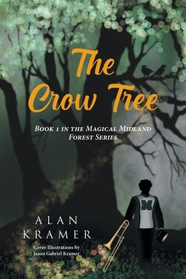 The Crow Tree: Book 1 in the Magical Midland Forest Series Paperback Page Publishing
