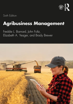 Agribusiness Management by Barnard, Freddie L.