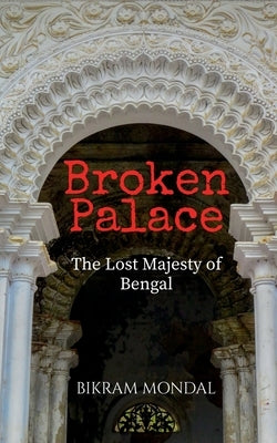 Paperback of "Broken Palace" by Notion Press featuring a close-up of the book cover with artistic design and title text.
