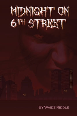 Midnight On 6th Street by Riddle, Waide