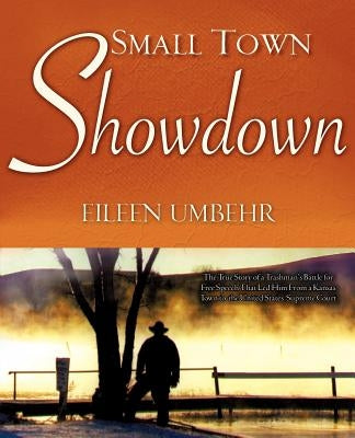Small Town Showdown Paperback Xulon Press