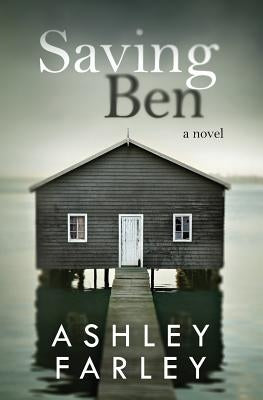 Saving Ben Paperback Createspace Independent Publishing Platform