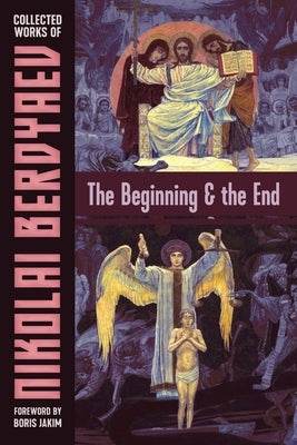 The Beginning and the End Paperback Semantron Press