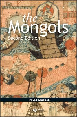 Mongols 2e by Morgan, David