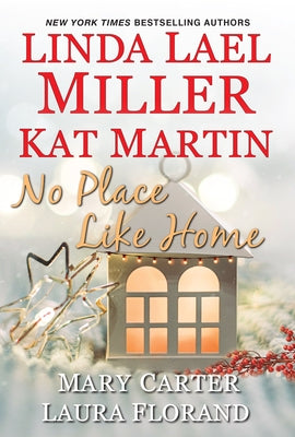 No Place Like Home by Lael Miller, Linda