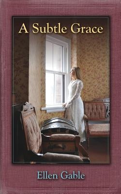 A Subtle Grace Paperback Full Quiver Publishing