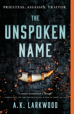 The Unspoken Name Paperback Tor Books