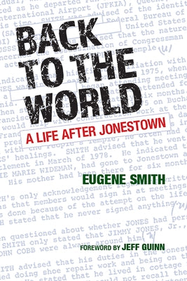 Back to the World: A Life After Jonestown by Smith, Eugene
