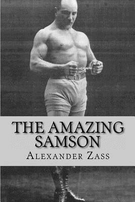 The Amazing Samson by Zass, Alexander