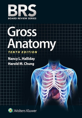 Brs Gross Anatomy by Halliday, Nancy L.