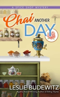 Chai Another Day by Budewitz, Leslie