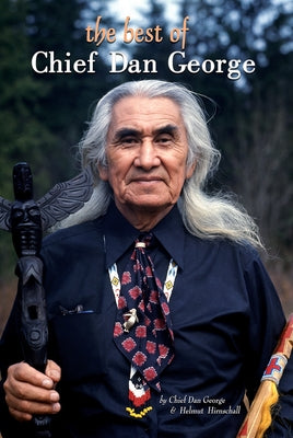 The Best of Chief Dan George Paperback Hancock House Publishers