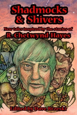 Shadmocks & Shivers: New Tales Inspired by the Stories of R. Chetwynd-Hayes by Chetwynd-Hayes, R.