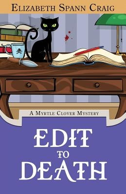 Edit to Death Paperback Elizabeth Spann Craig