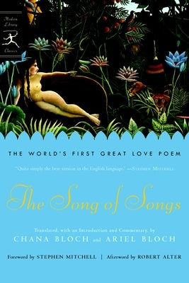 The Song of Songs: The World's First Great Love Poem Paperback Modern Library