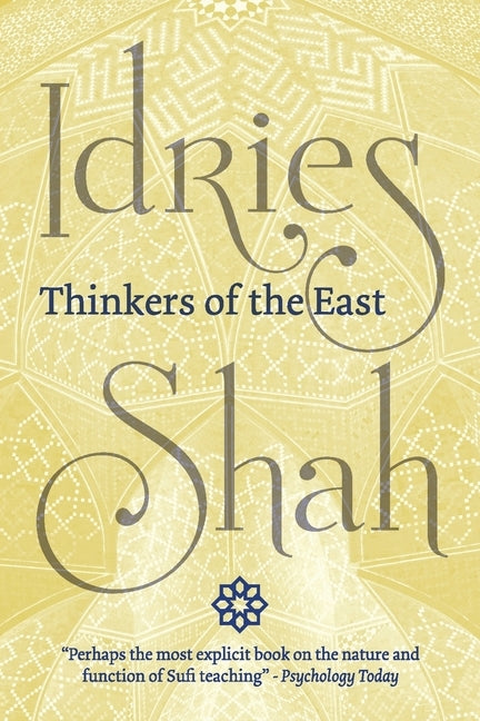 Thinkers of the East (Pocket Edition) by Shah, Idries