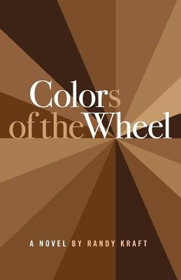 Colors of the Wheel Paperback Maple57 Press