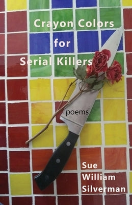 Crayon Colors for Serial Killers Paperback Finishing Line Press