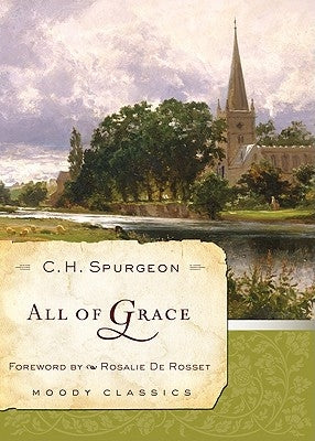 All of Grace Paperback Moody Publishers