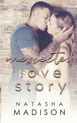 Unexpected Love Story Paperback Createspace Independent Publishing Platform
