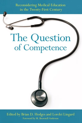 The Question of Competence by Hodges, Brian D.
