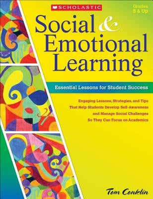 Cover image of "Social & Emotional Learning" book by Scholastic Teaching Resources, featuring colorful educational illustrations.